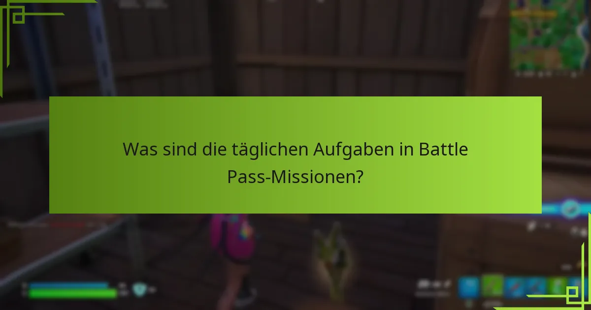 Was sind die Abschlussbelohnungen für Battle Pass-Missionen?