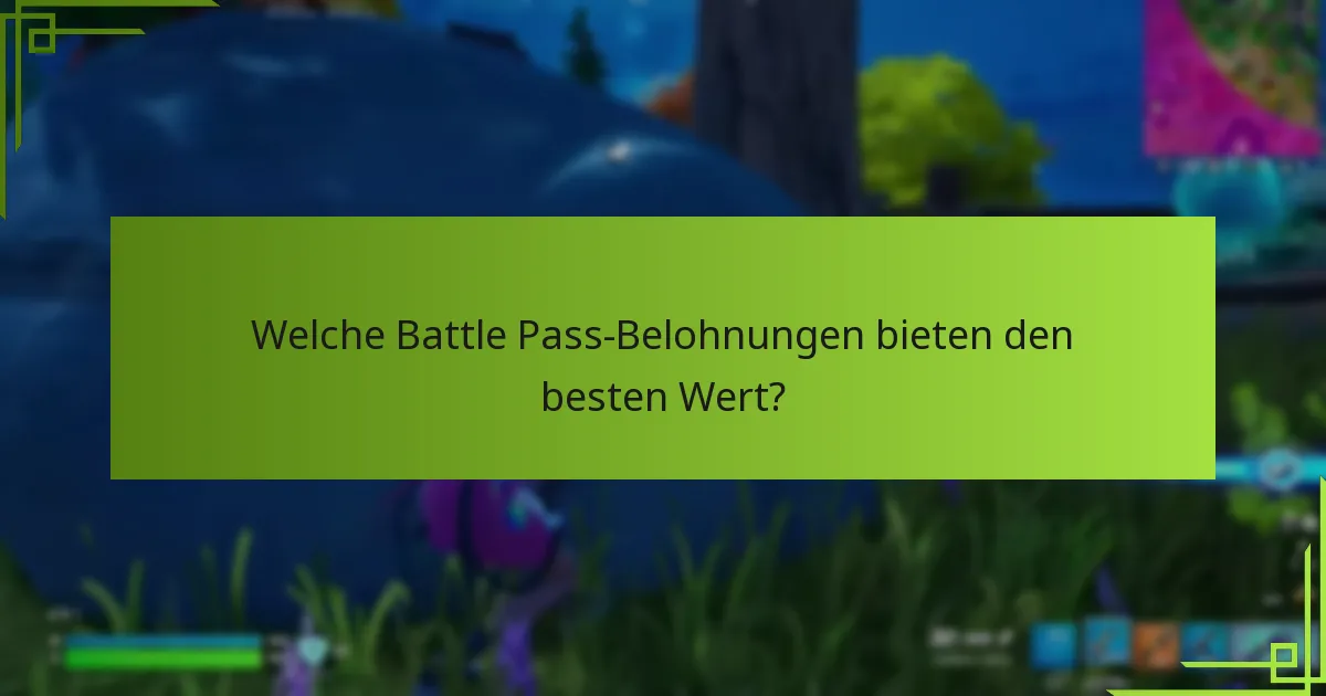 Welche Insider-Tipps können dein Battle Pass-Erlebnis verbessern?