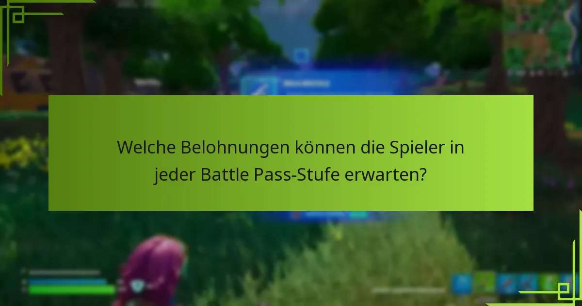 Was kostet der Battle Pass und ist er das wert?