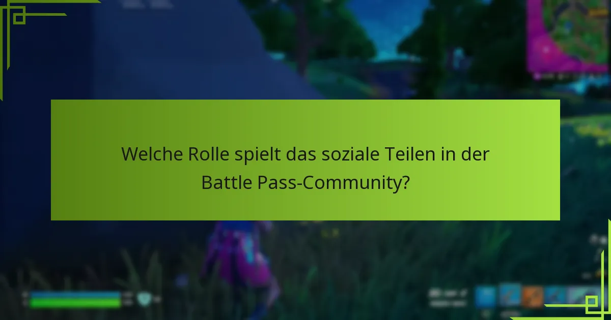 Welche Arten von Inhalten erstellen Fans rund um Battle Passes?