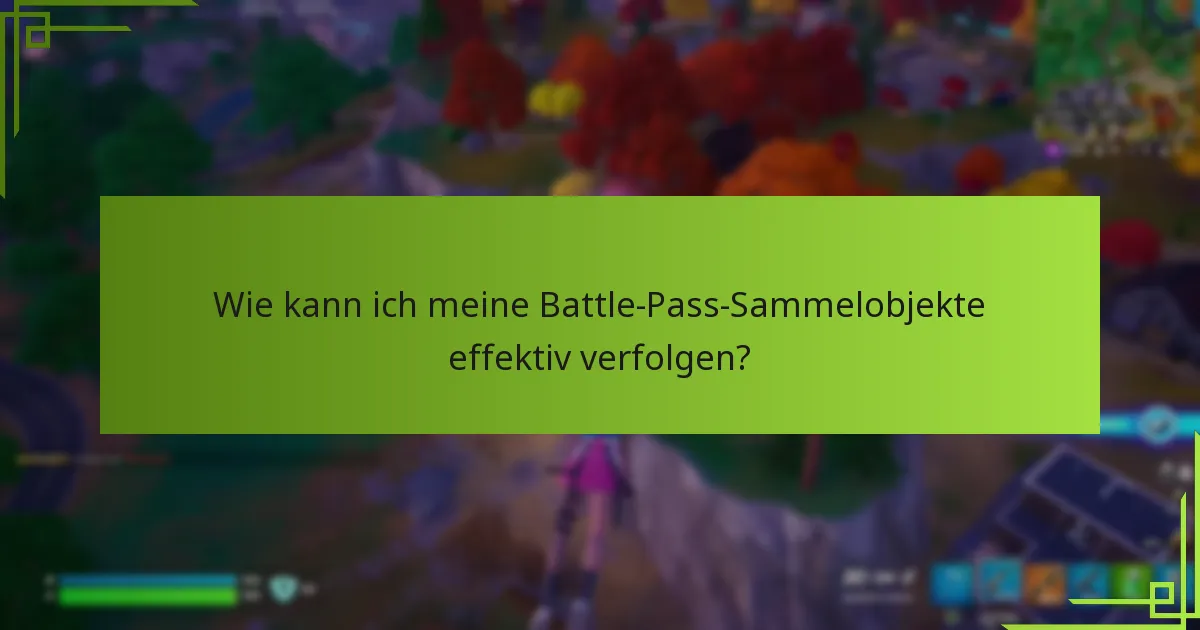 Wie kaufe ich einen Battle Pass oder spezifische Sammelobjekte?