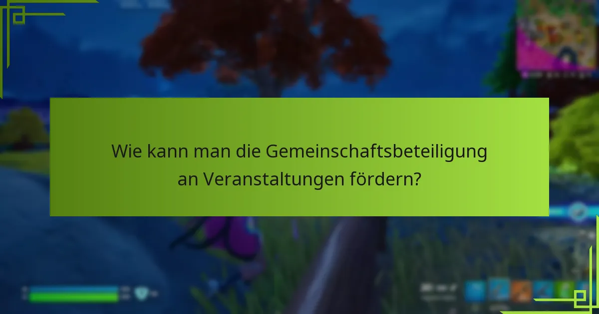 Welche Ressourcen sind für thematische Veranstaltungen unerlässlich?